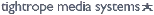 Tightrope Media Systems Logo